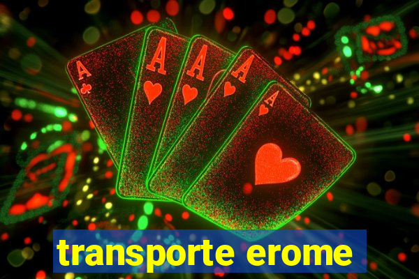 transporte erome